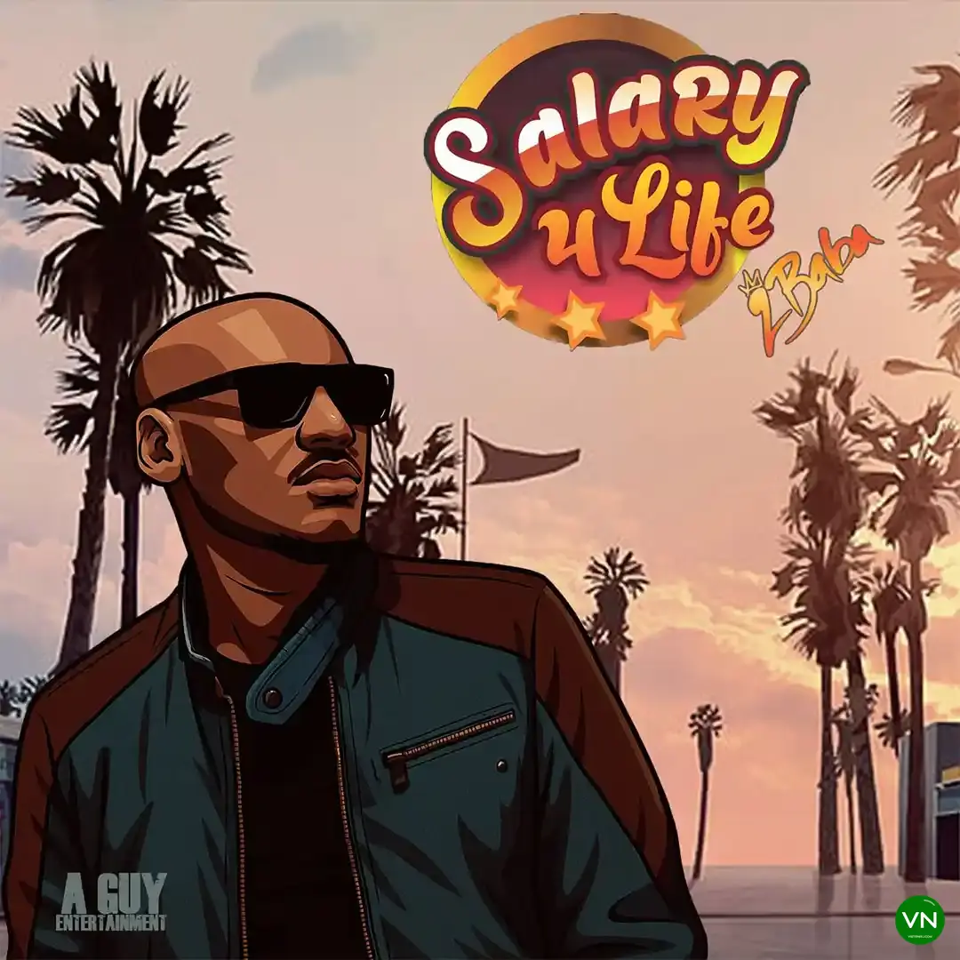Salary 4 Life mp3 by 2Baba