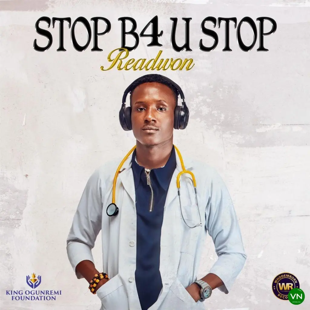 Stop B4 U Stop mp3 by Readwon