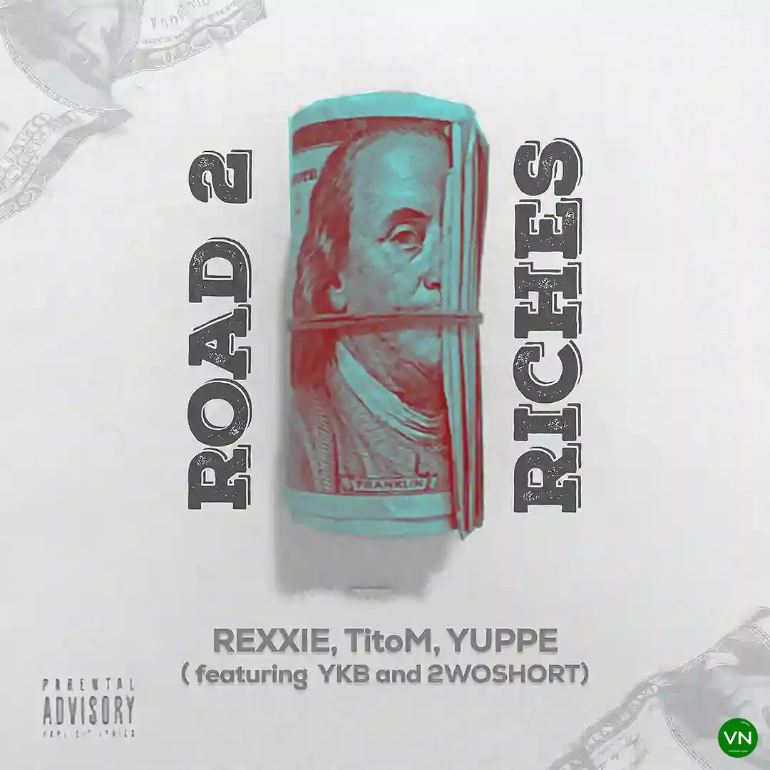 ROAD 2 RICHES mp3 by Rexxie feat. TitoM, Yuppe, YKB and 2woShortRSA
