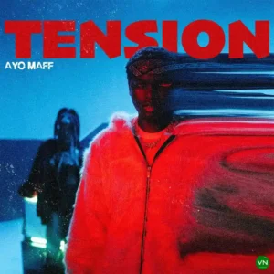 Ayo Maff – TENSION Artwork