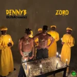 OLISA mp3 by DennyB feat. Zoro Swagbag