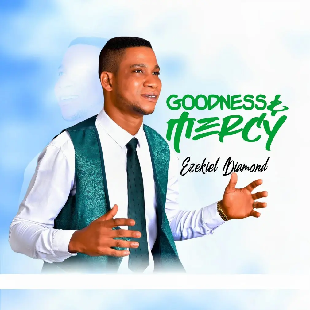 Ezekiel Diamond – Goodness & Mercy Artwork