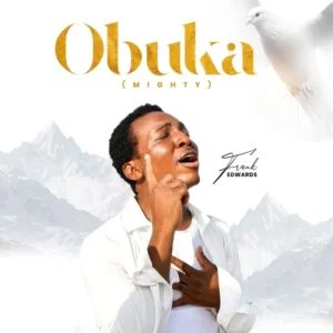 Frank Edwards – Obuka (Mighty) Artwork