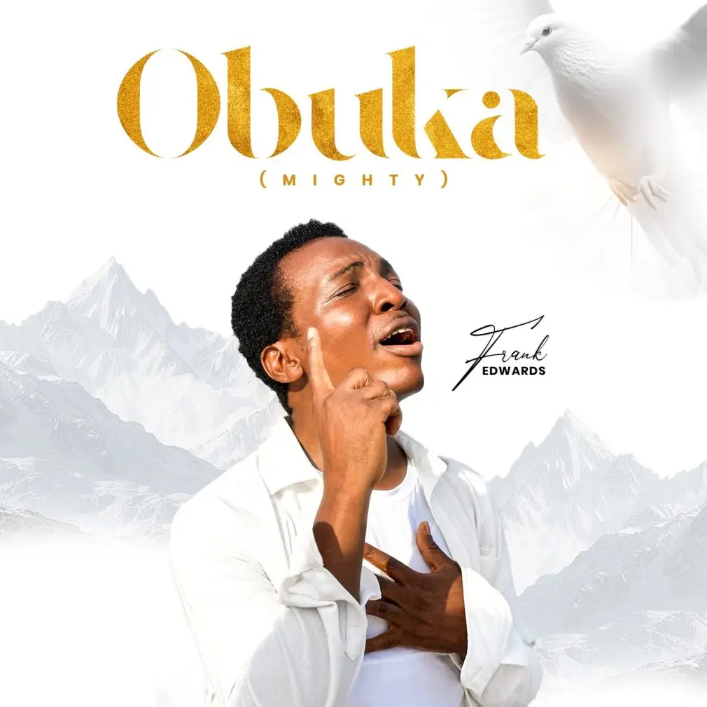 Frank Edwards – Obuka (Mighty) Artwork