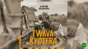 King Saha – Twava Kyotera Artwork