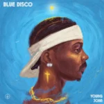 Blue Disco Album mp3 by Young Jonn