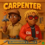 Carpenter mp3 by Ys.manrasta feat. Chella