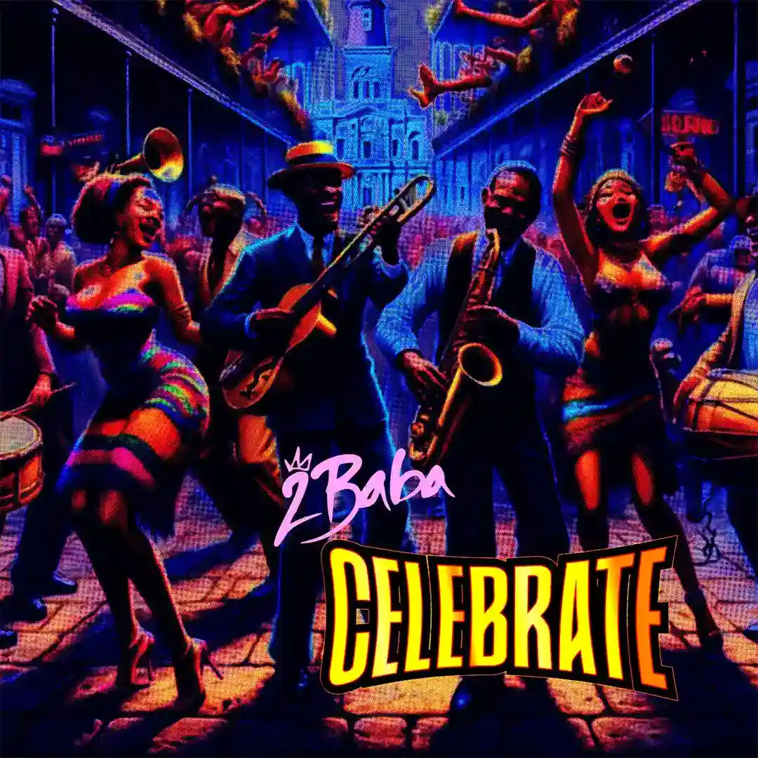 Celebrate mp3 by 2Baba