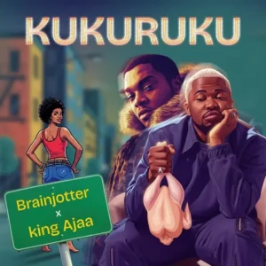 Brainjotter – Kukuruku ft. King Ajaa Artwork