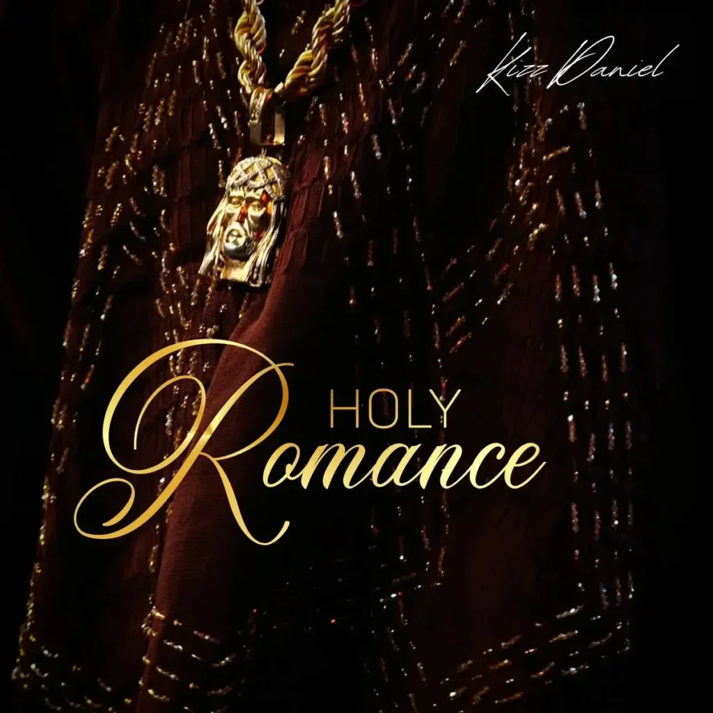 Kizz Daniel – Holy Romance Artwork