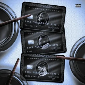 PsychoYP – Give U ft. Mavo & King Carsley Artwork