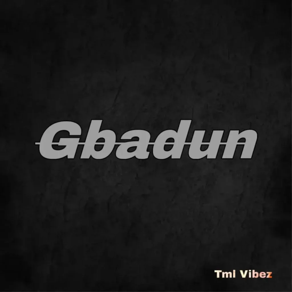 Tml Vibez – Gbadun Artwork