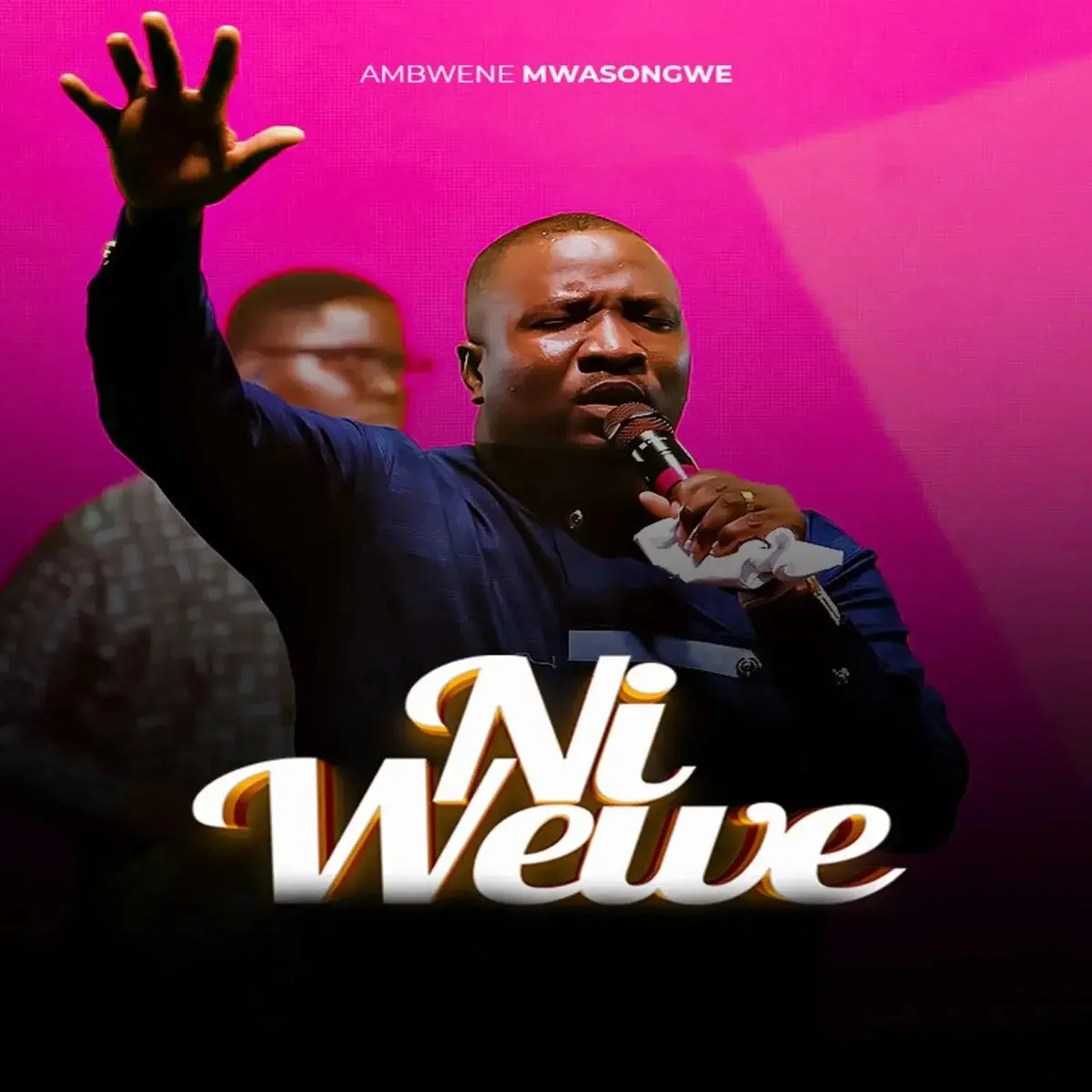 Ni Wewe mp3 by Ambwene Mwasongwe
