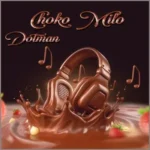 Choko Milo mp3 by Dotman