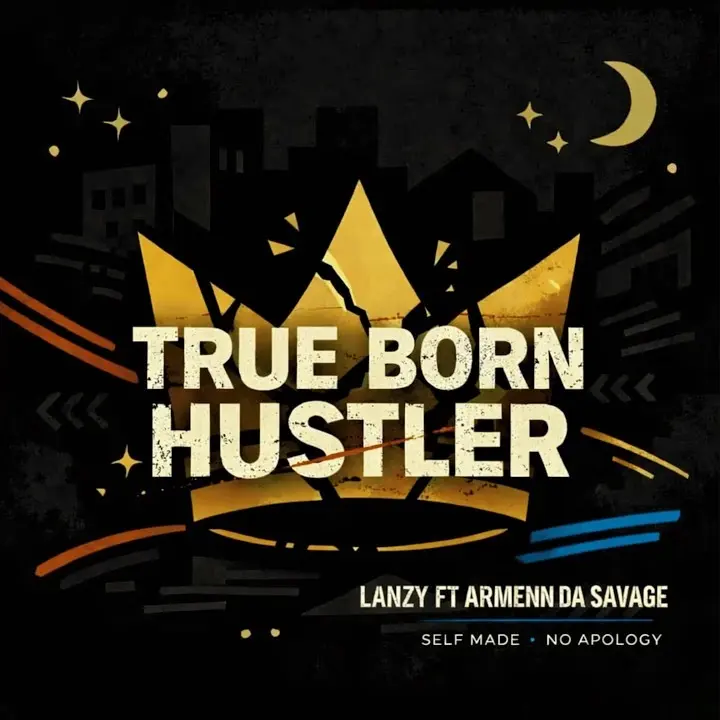 Lanzy – True born Husler ft. Armenn Da Savage Artwork