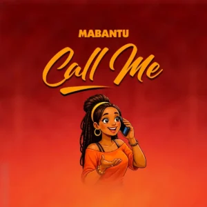 Mabantu – Call Me Artwork