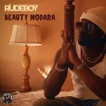 Beauty Modara mp3 by Rudeboy