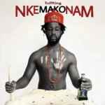 Nkemakonam mp3 by Tuff king