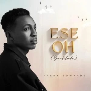 Frank Edwards – Ese Oh Artwork
