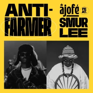 Ajofe. – ANTI-FARMER ft. Smur Lee Artwork