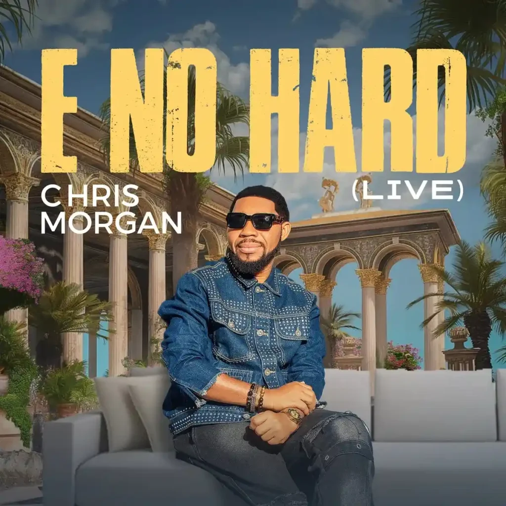 Chris Morgan – E No Hard (Live) Artwork