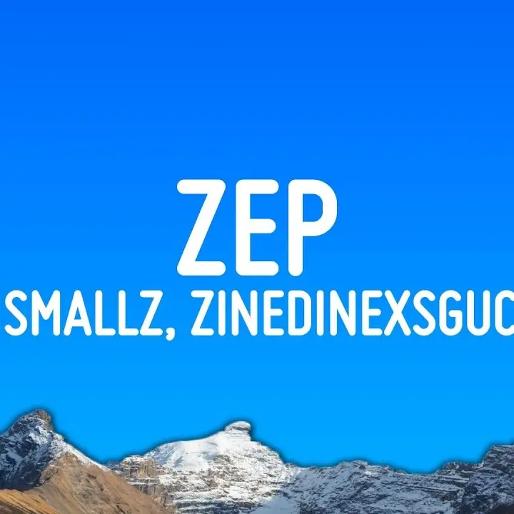 DJ Smallz – ZEP ft. Zinedine, Sguche, 031 Choppa & Uncool MC Artwork