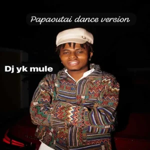 Dj Yk Mule – Papaoutai Dance Version Artwork