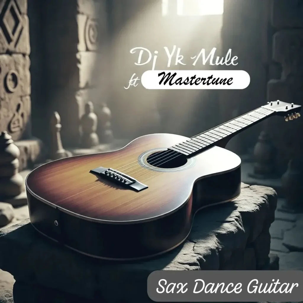 Dj Yk Mule – Sax Dance Guitar ft. Mastertune Artwork