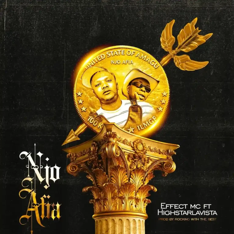 Njo Afia mp3 by Effect MC feat. Highstarlavista