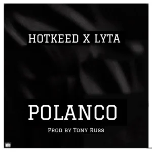 Hotkeed – Polanco ft. Lyta Artwork