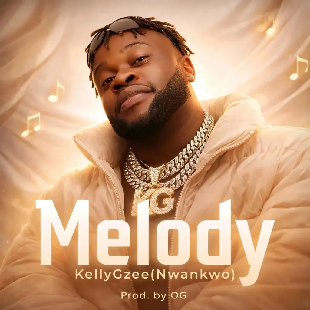Melody mp3 by Kellygzee