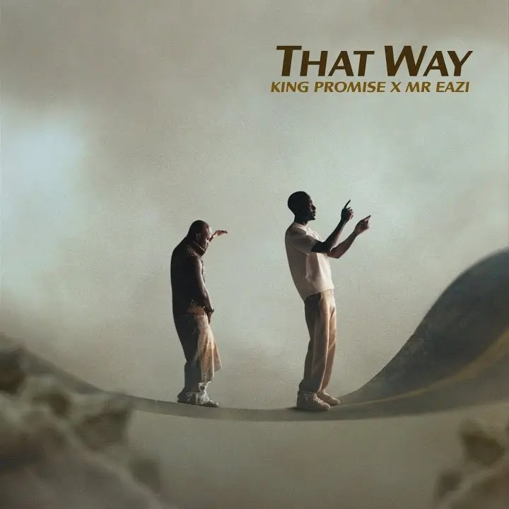 King Promise – That Way ft. Mr Eazi Artwork