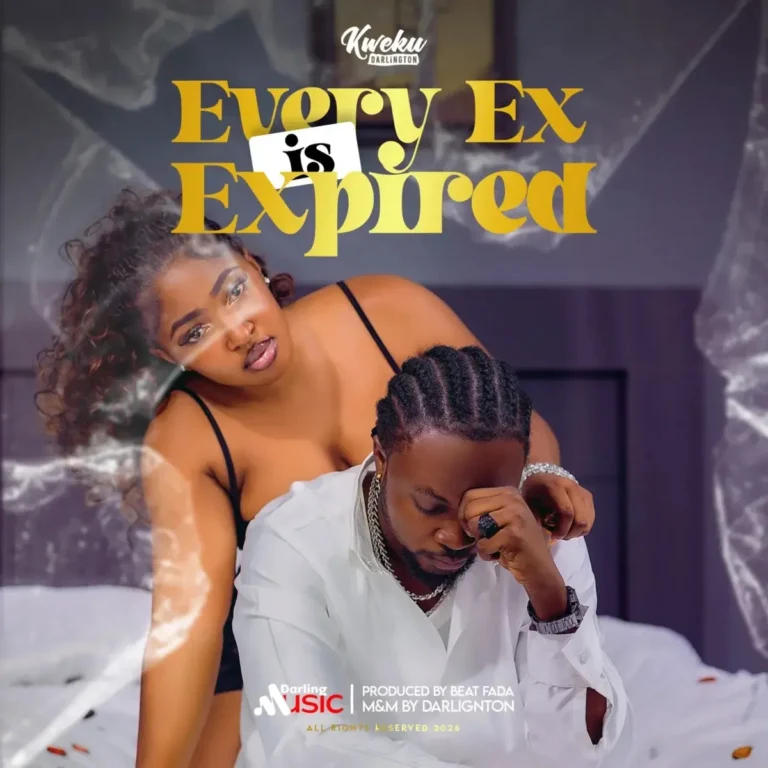 Every Ex Is Expired mp3 by Kweku Darlington