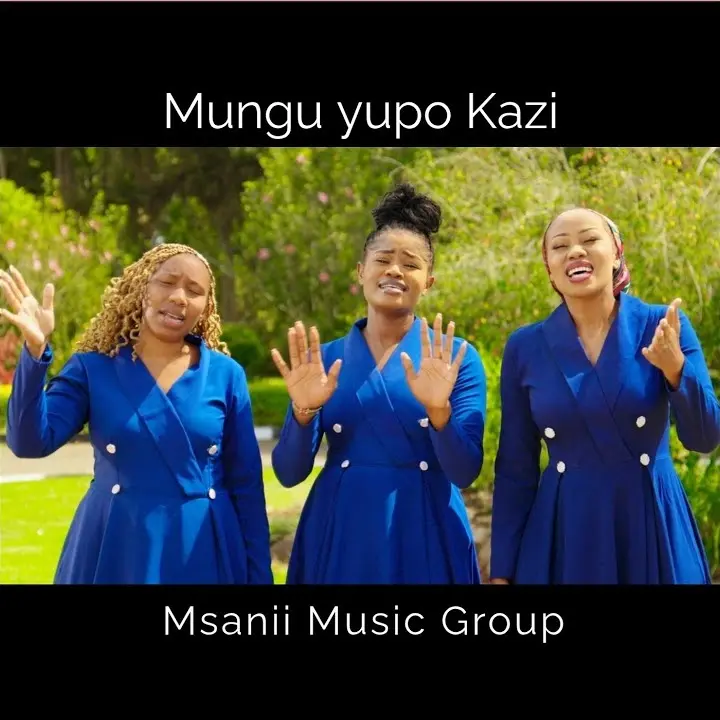Msanii Music Group – Mungu Yupo Kazi Artwork
