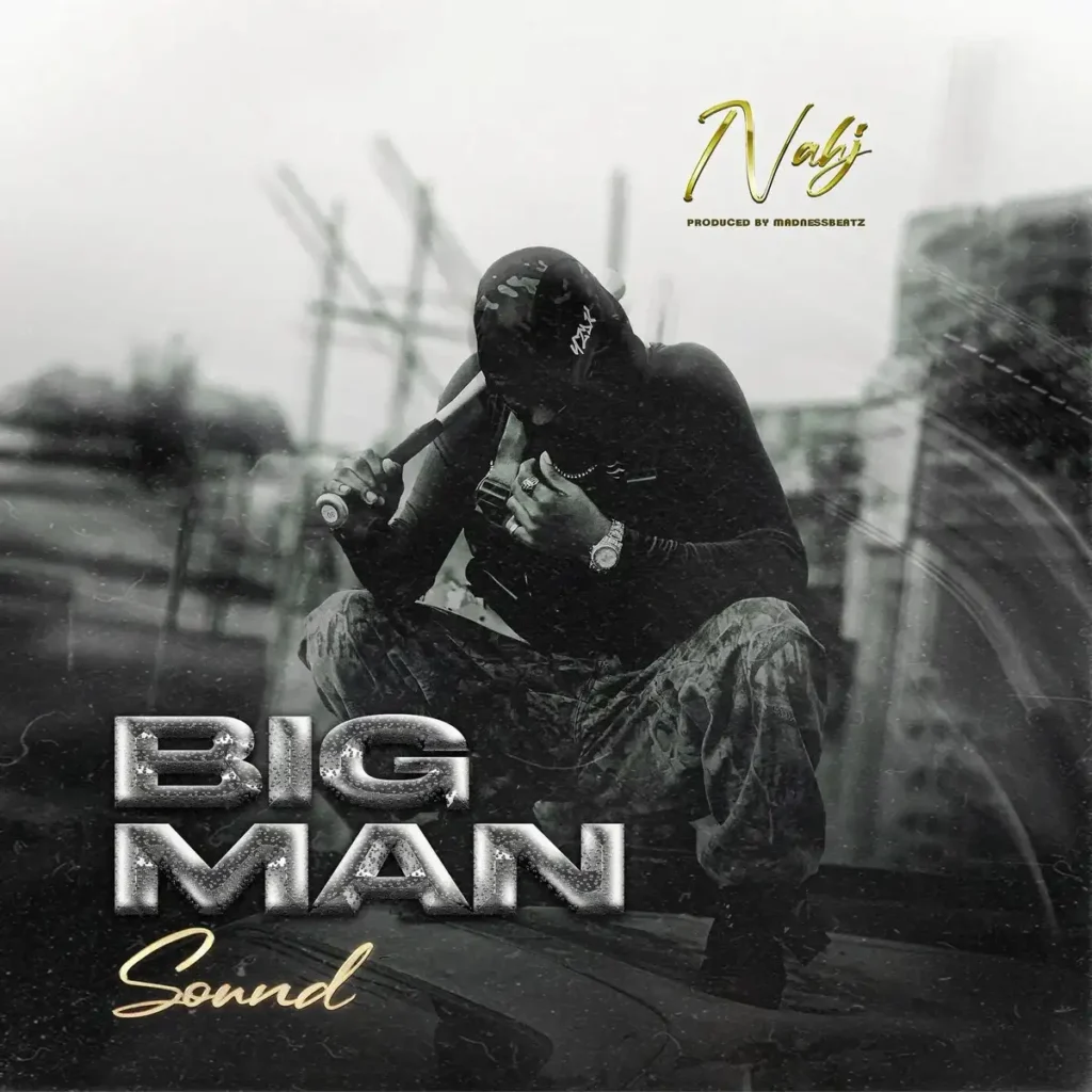 Big Man Sound mp3 by Nahj