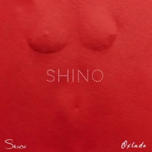 Skiibii – SHINO ft. Oxlade Artwork