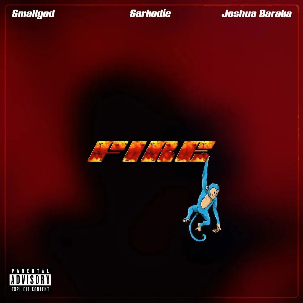 Fire mp3 by Smallgod feat. Sarkodie and Joshua Baraka