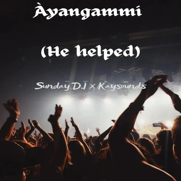 Anyangammi (He Helped) mp3 by Sunday Di feat. Kaysounds