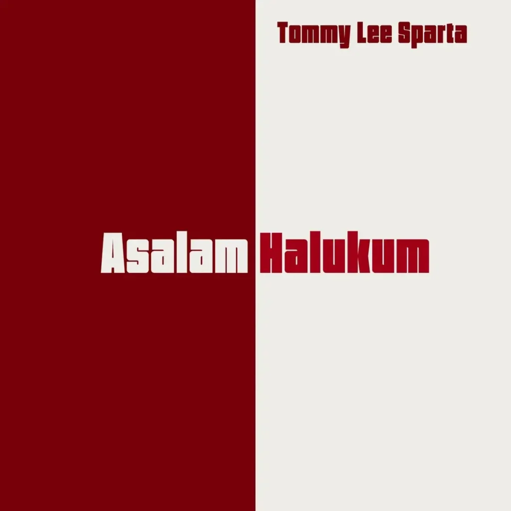 Tommy Lee Sparta – Asalam Halukum Artwork