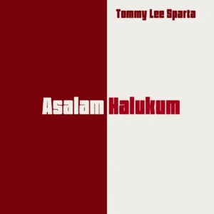 Tommy Lee Sparta – Asalam Halukum Artwork