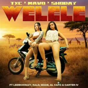 TxC – Welele ft. Mavo, Shoday, RALD, Leemckrazy, Al Xapo, W4de, Carter IV, Smeez & D3AN Artwork