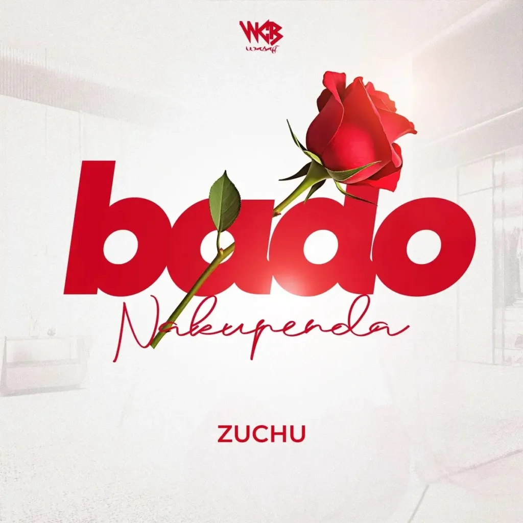 Zuchu – Bado Nakupenda Artwork