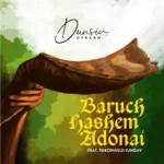 Dunsin Oyekan – Baruch Hashem Adonai (Live) ft. Theophilus Sunday Artwork