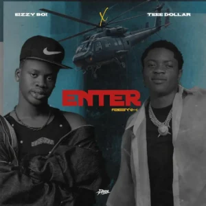 Eizzyboi – Enter (Remix) ft. Teee Dollar Artwork