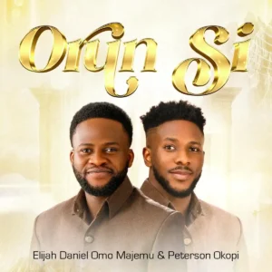 Elijah Daniel Omo Majemu – Orun Si ft. Peterson Okopi Artwork