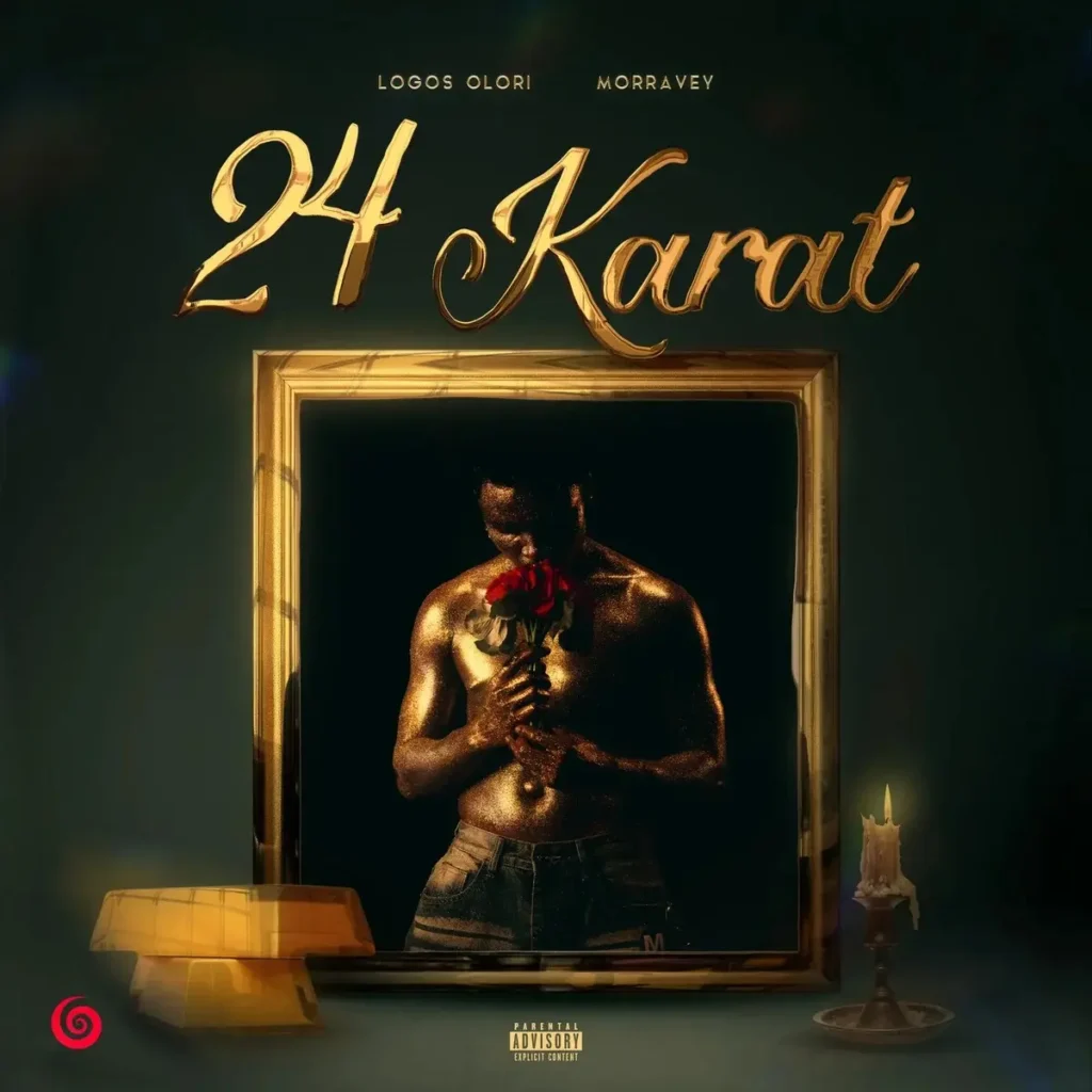 Logos Olori – 24 Karat ft. Morravey Artwork