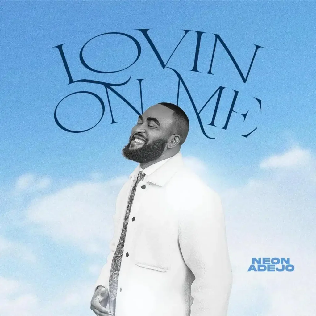 Lovin On Me mp3 by Neon Adejo