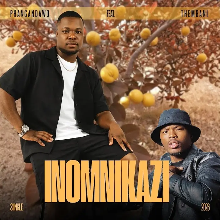 Inomnikazi mp3 by Phangandawo feat. Thembani
