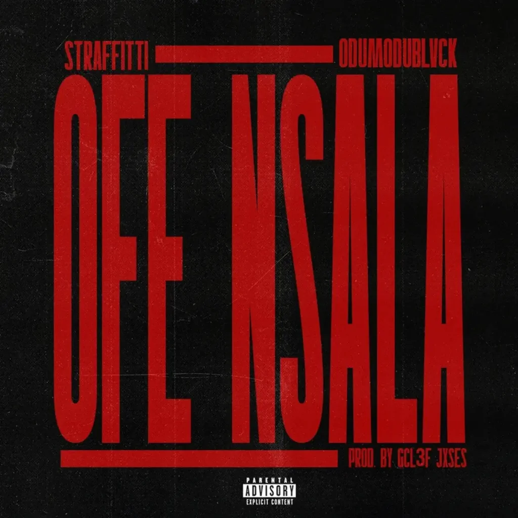 OFE NSALA mp3 by Straffitti