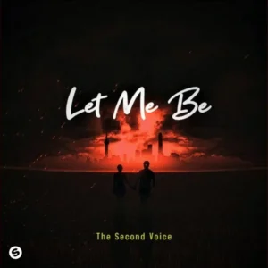 The Second Voice – LET ME BE Artwork